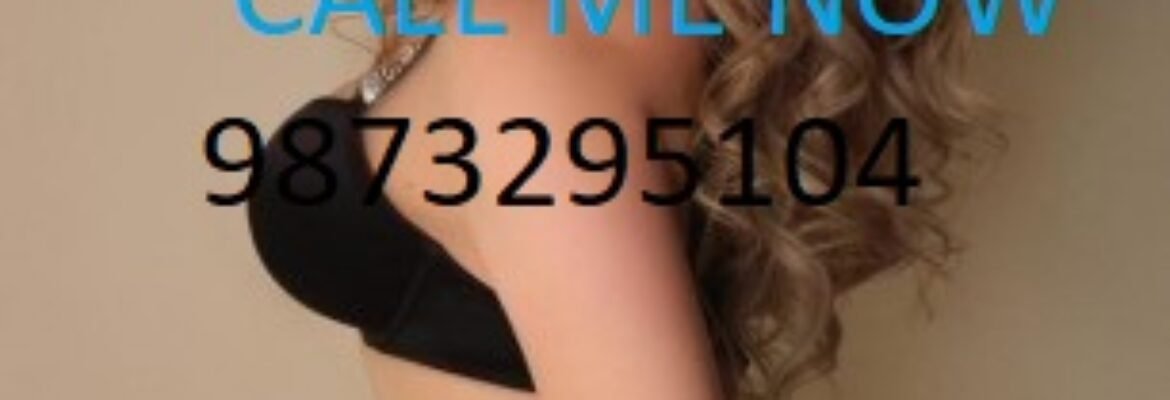 Call Girls in Saket Delhi 100%  9873295104 Genuine Service 24/7